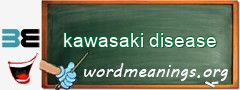 WordMeaning blackboard for kawasaki disease